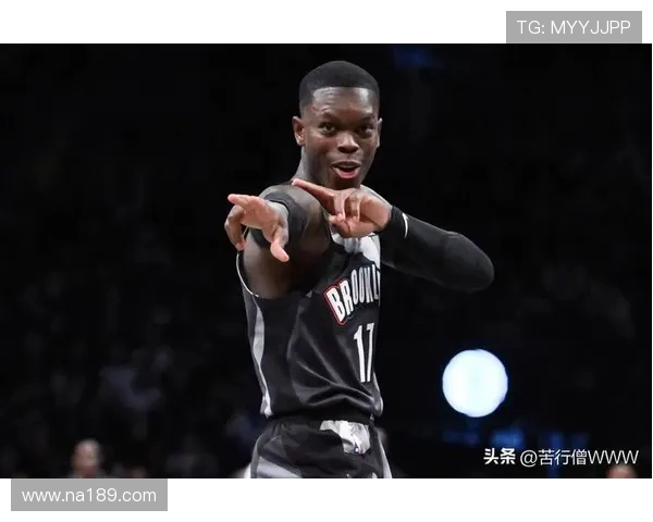 2024年篮网队通过控球与外线命中率提高整体比赛效率